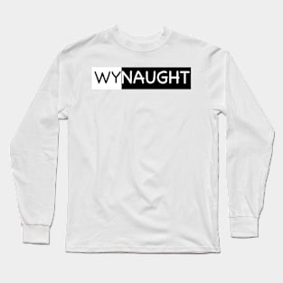 WyNaught Long Sleeve T-Shirt